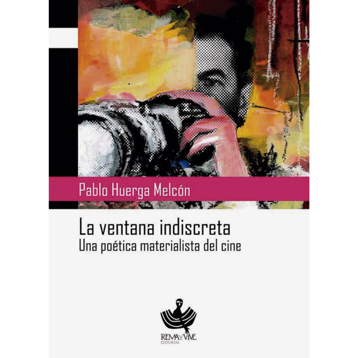 LA VENTANA INDISCRETA, UNA POÉTICA MATERIALISTA DEL CINE