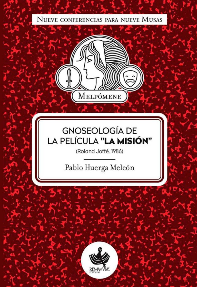 GNOSEOLOGÍA DE LA PELÍCULA "LA MISIÓN" (Roland Joffé, 1986)