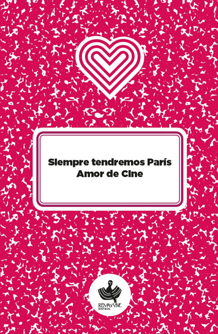 Siempre tendremos París. Amor de cine.