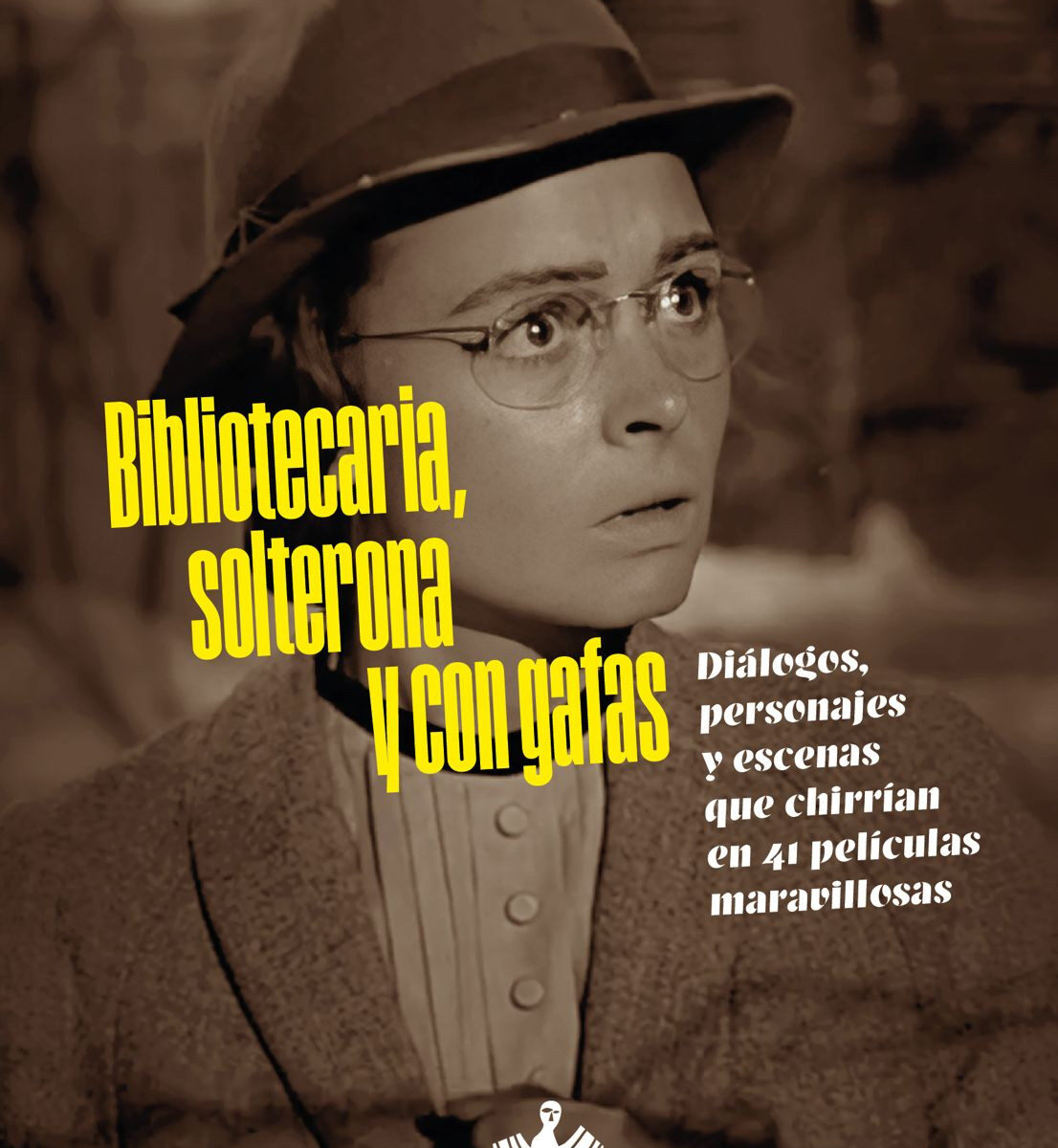 Bibliotecaria, solterona y con gafas